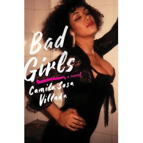 Camila Villada - Bad Girls