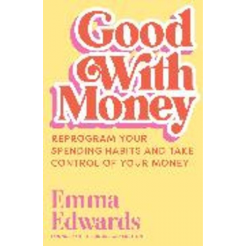 Emma Edwards - Good with Money