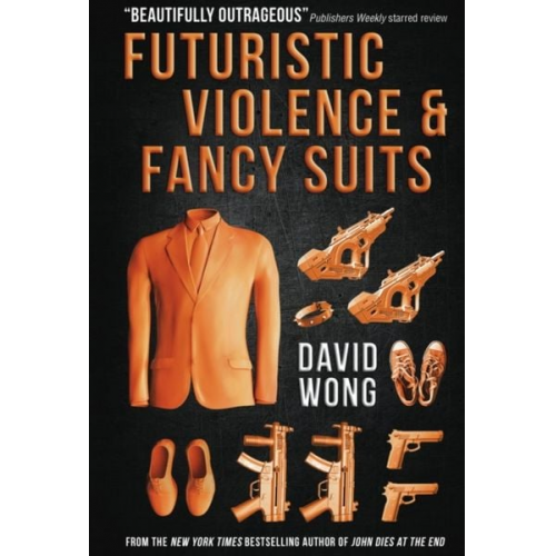 David Wong - Futuristic Violence and Fancy Suits