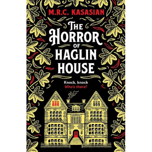 M. R. C. Kasasian - The Horror of Haglin House