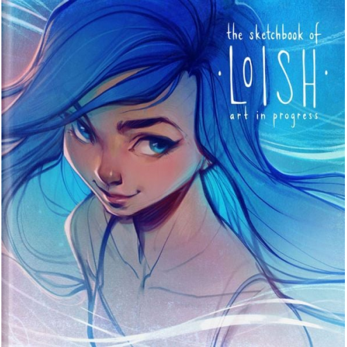 Lois van Baarle - The Sketchbook of Loish