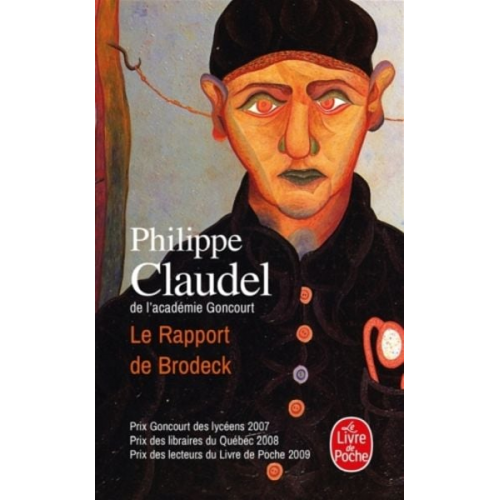 Philippe Claudel - Le rapport de Brodeck