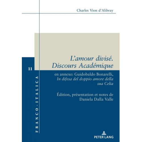 L'amour divisé. Discours Académique.