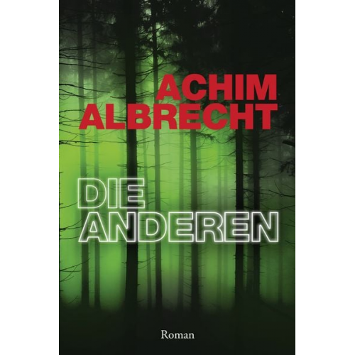 Achim Albrecht - Die Anderen