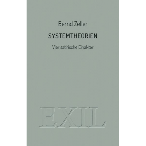 Bernd Zeller - Systemtheorien