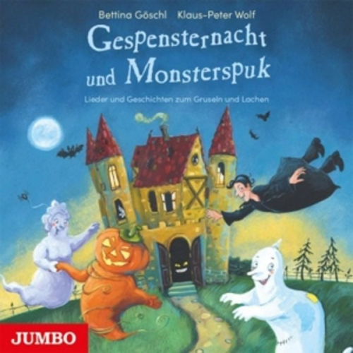 Bettina Göschl Klaus-Peter Wolf - Gespensternacht und Monsterspuk, 1 Audio-CD