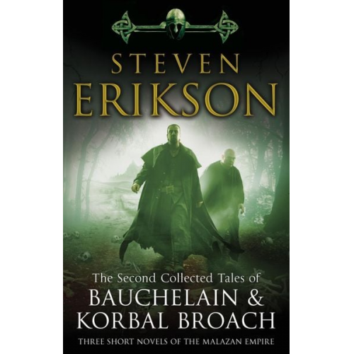 Steven Erikson - The Second Collected Tales of Bauchelain & Korbal Broach