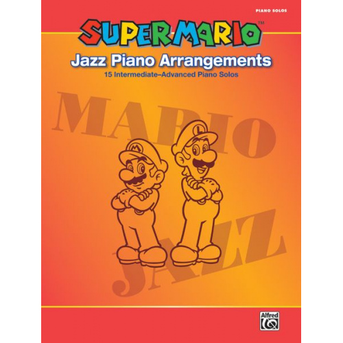 Asuka Ohta Koji Kondo Soyo Oka Ryu Nagamatsu Kenta Nagata - Super Mario™ Jazz Piano Arrangements