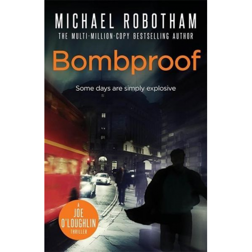 Michael Robotham - Bombproof