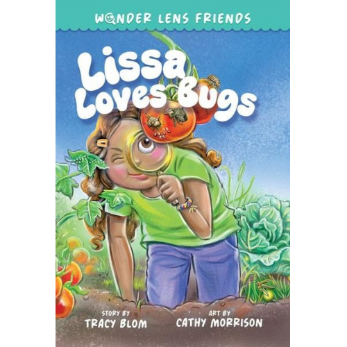 Tracy Blom - Lissa Loves Bugs