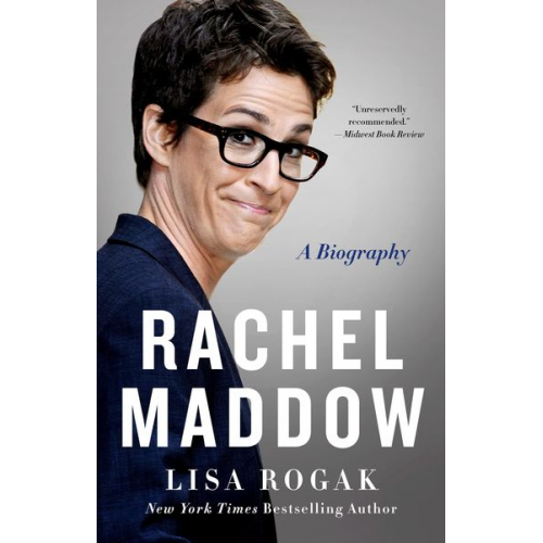 Lisa Rogak - Rachel Maddow