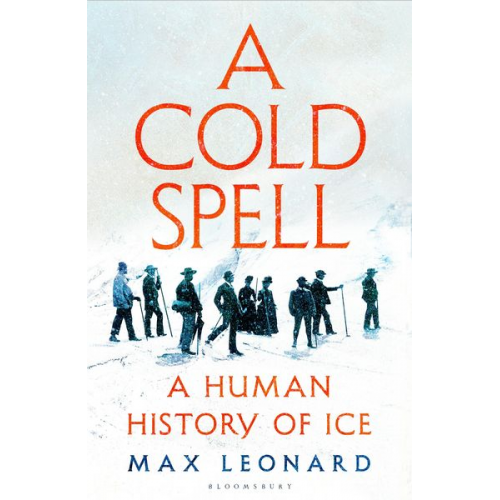 Max Leonard - A Cold Spell