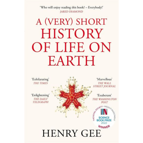 Henry Gee - A (Very) Short History of Life On Earth