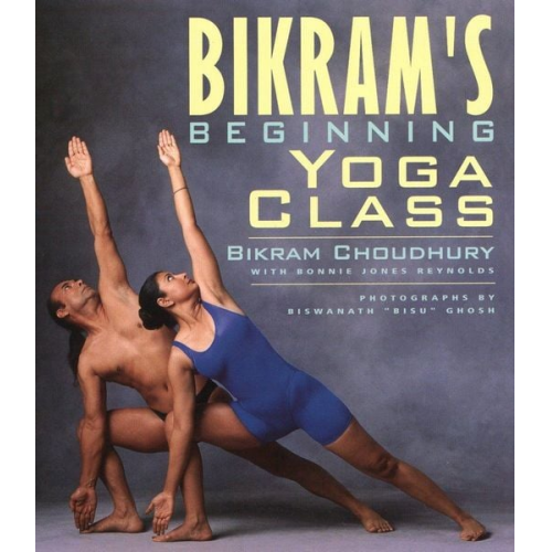 Bikram Choudhury - Bikram's Beginning Yoga Class