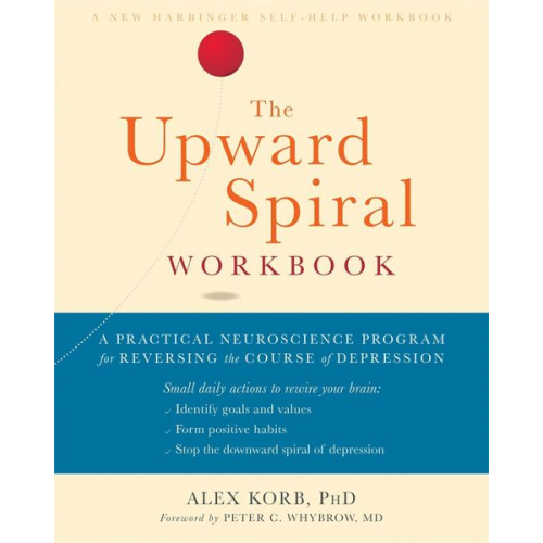 Alex Korb - The Upward Spiral Workbook