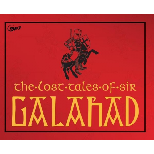 The Lost Tales of Sir Galahad