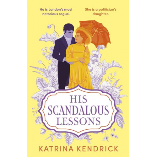 Katrina Kendrick - His Scandalous Lessons