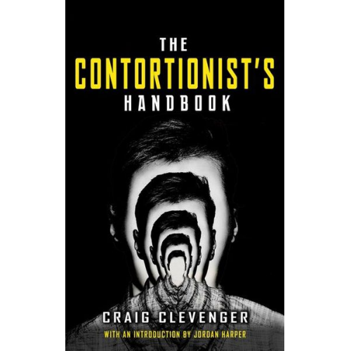 Craig Clevenger - The Contortionist's Handbook