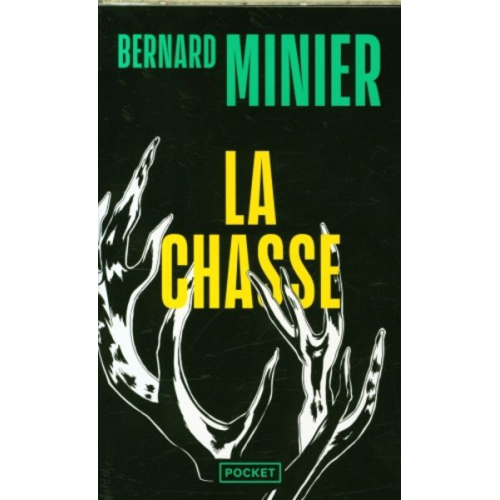 Bernard Minier - La Chasse