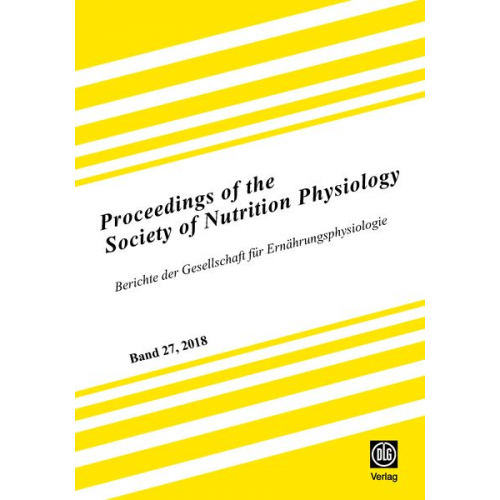 Proceedings of the Society of Nutrition Physiology Band 27