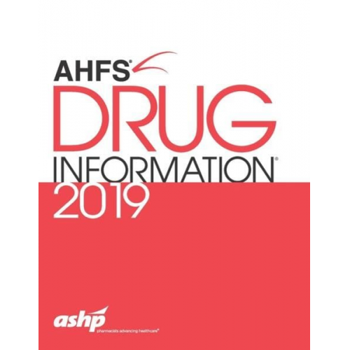 AHFS Drug Information 2019