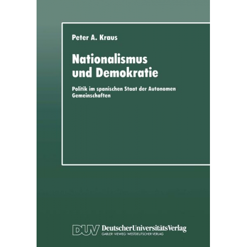 Peter A. Kraus - Nationalismus und Demokratie