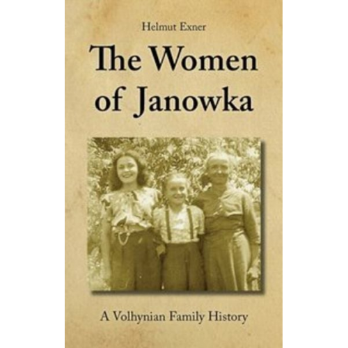 Helmut Exner - The Women of Janowka