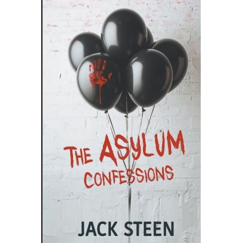 Jack Steen - The Asylum Confessions