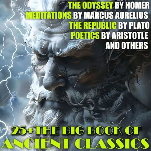 Aristotle Aeschylus Marcus Aurelius Euripides Hesiod - 25+ The Big Book of Ancient Classics