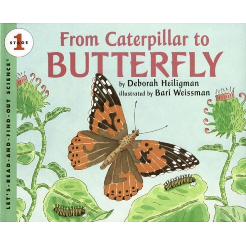 Deborah Heiligman - From Caterpillar to Butterfly