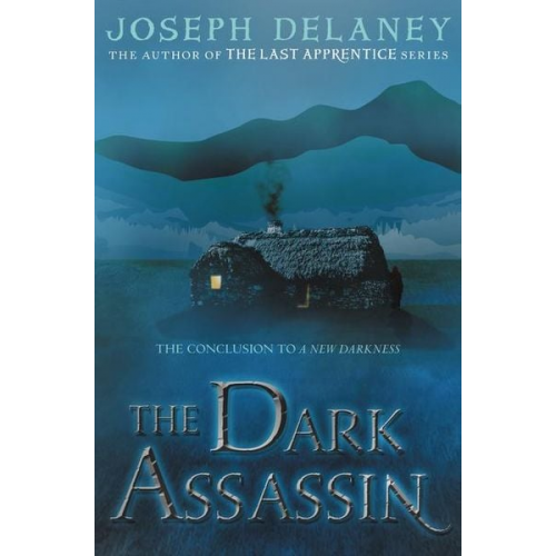 Joseph Delaney - The Dark Assassin