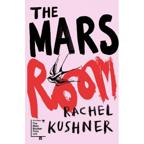 Rachel Kushner - The Mars Room