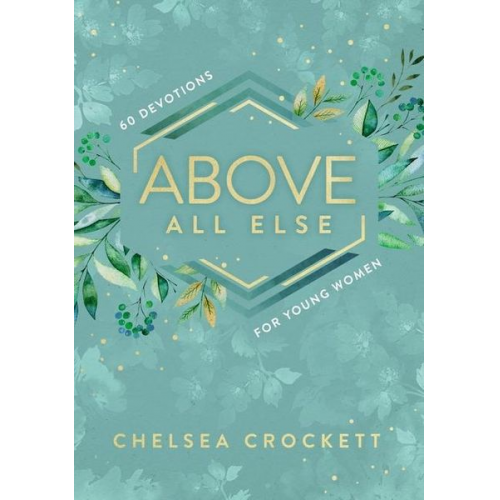 Chelsea Crockett Hurst - Above All Else