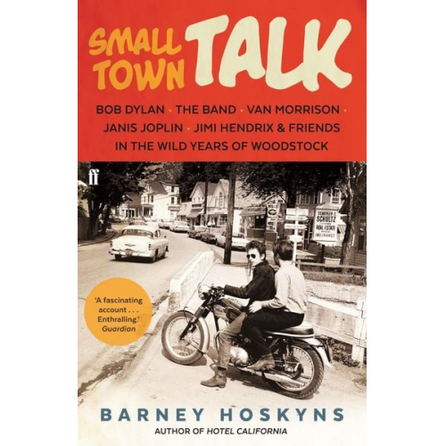 Barney Hoskyns - Small Town Talk