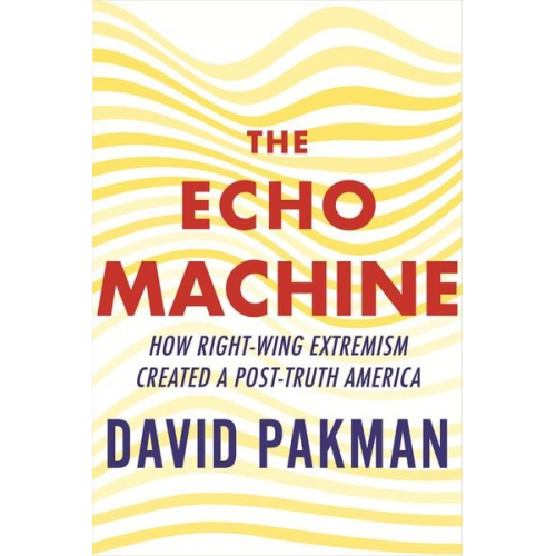 David Pakman - The Echo Machine