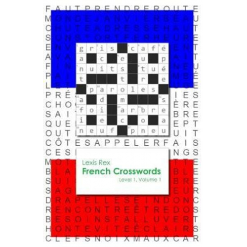 Lexis Rex - French Crosswords: Level 1