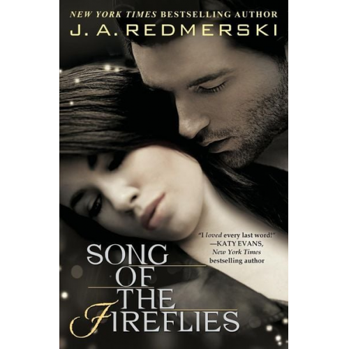 J. A. Redmerski - Song of the Fireflies