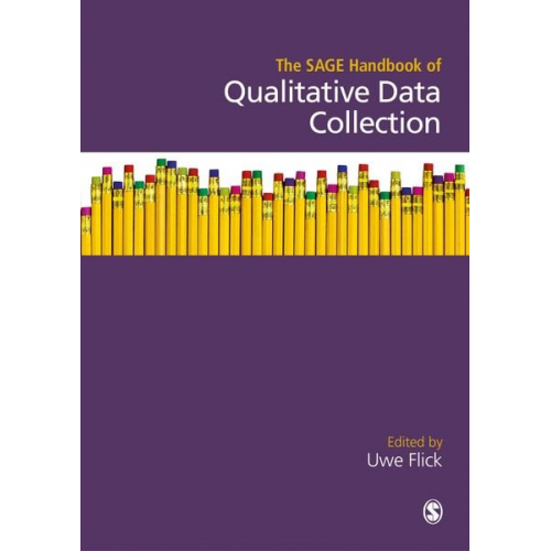 Uwe Flick - The Sage Handbook of Qualitative Data Collection