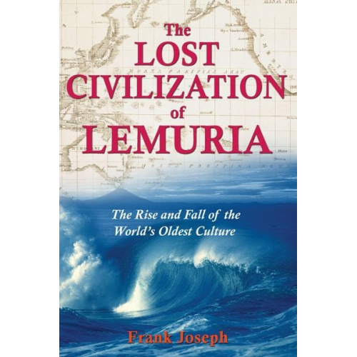 Frank Joseph - The Lost Civilization of Lemuria