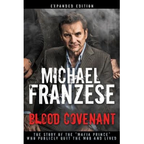 Michael Franzese - Blood Covenant