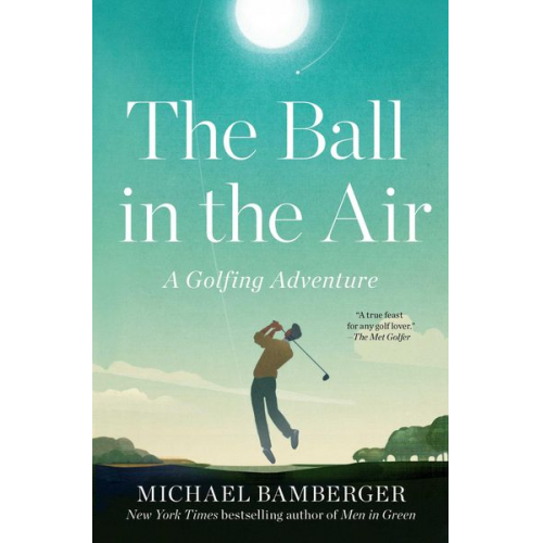 Michael Bamberger - The Ball in the Air