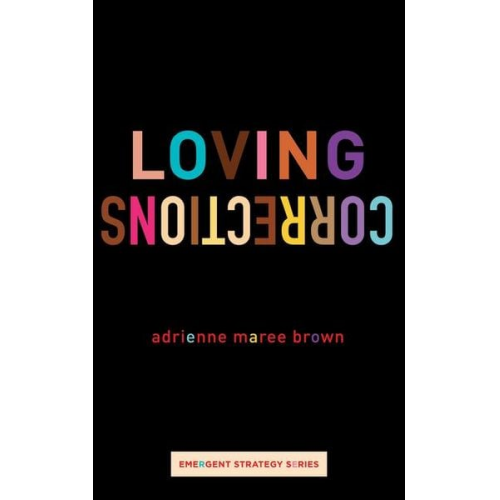 Adrienne maree brown - Loving Corrections