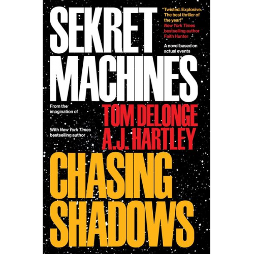 Tom DeLonge Aj Hartley - Sekret Machines Book 1: Chasing Shadows