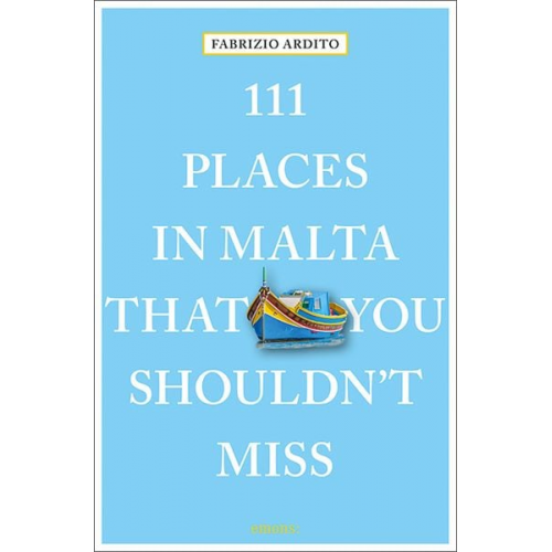 Fabrizio Ardito - 111 Places in Malta That You Shouldn't Miss