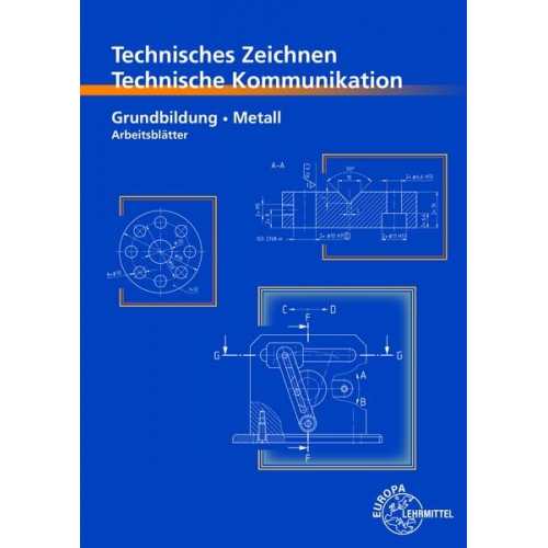 Bernhard Schellmann Andreas Stephan - Technisches Zeichnen, Technische Kommunikation. Arbeitsblätter