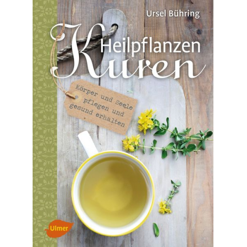 Ursel Bühring - Heilpflanzen-Kuren