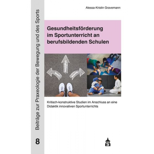 Alessa-Kristin Gravemann - Gesundheitsförderung im Sportunterricht an berufsbildenden Schulen