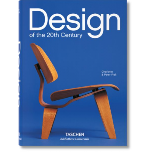 Charlotte & Peter Fiell Taschen - Design of the 20th Century