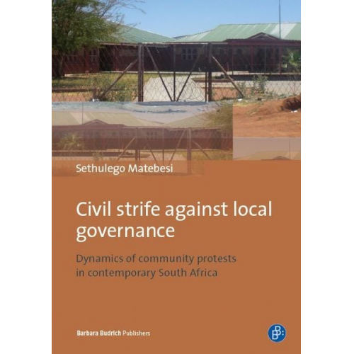 Sethulego Matebesi - Civil Strife against Local Governance