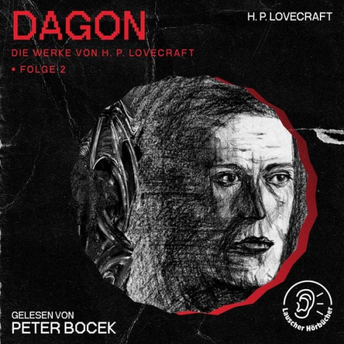 Howard Ph. Lovecraft - Dagon (Die Werke von H. P. Lovecraft, Folge 2)